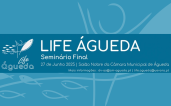 Seminário Final LIFE Águeda